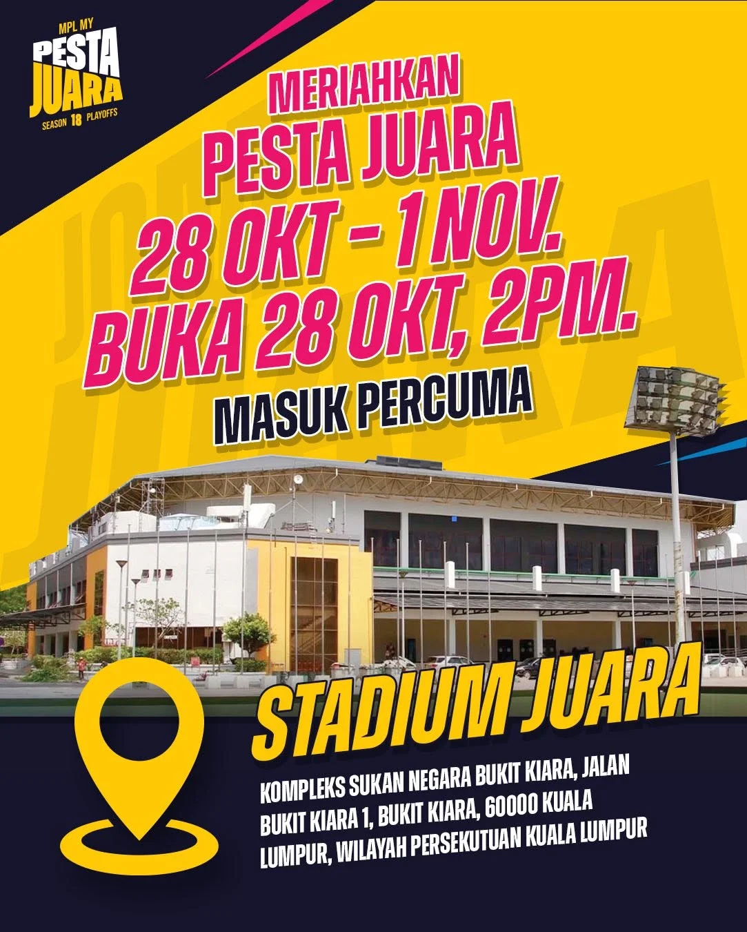 Pesta Juara di Stadium Juara, 28 Okt - 1 Nov